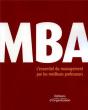 Mba ; L'Essentiel Du Management Par Les Meilleurs Professeurs - Preview