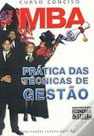MBA - Prática das Técnicas de Gestão
