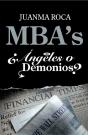 Mba'S. ¿Ángeles O Demonios? - Preview