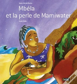 Capa do artigo Mbela Et La Perle De Mamiwater