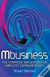 Capa do artigo Mbusiness: The Strategic Implications Of Mobile Communications