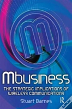 Capa do artigo Mbusiness: The Strategic Implications Of Mobile Communications