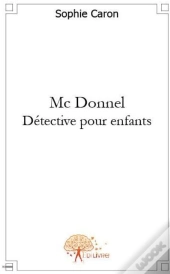 Mc Donnel ; Détéctive Pour Enfants