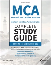 Mca Microsoft 365 Certified Associate Modern Desktop Administrator Complete Study Guide With 900 Practice Test Questions
