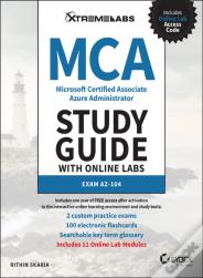 Mca Microsoft Certified Associate Azure Administrator Study Guide With Online Labs: Exam Az-104
