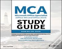 Mca Microsoft Office Specialist (Office 365 And Office 2019) Study Guide