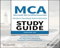Mca Modern Desktop Administrator Study Guide
