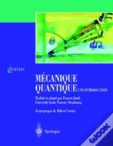 Mcanique Quantique. Une Introduction