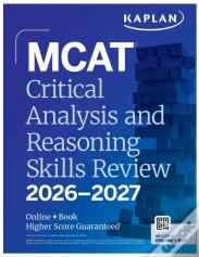Mcat Critical Analysis And Reasoning Skills Review 2026-2027