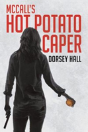 Mccall'S Hot Potato Caper - Preview