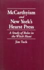 Mccarthyism And New York'S Hearst Press - Preview