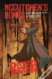 Mccutchen'S Bones: A Pulpy Action Series