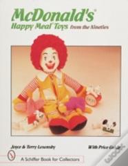 Mcdonald'Sâ® Happy Mealâ® Toys From The Nineties