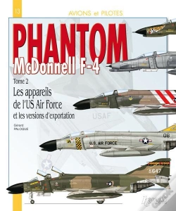 Capa do artigo Mcdonnel F4 Phantom ; Les Appareils De L'Us Navy Et De L'Us Marines Corps