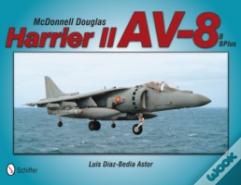 Mcdonnell Douglas Harrier Ii Av-8b, Bplus