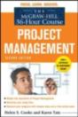 Mcgraw-Hill 36-Hour Course: Project Management, Second Edition - Preview