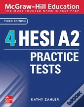 Mcgraw-Hill Education 4 Hesi A2 Practice Tests, Third Edition