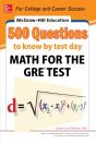 Mcgraw-Hill Education 500 Questions To Know By Test Day: Math For The Gre(R) Test - Preview