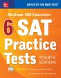 Mcgraw-Hill Education 6 Sat Practice Tests, Fourth Edition - Preview