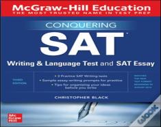 Mcgraw-Hill Education Conquering The Sat Writing And Language Test And Sat Essay, Third Edition