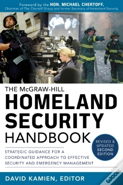 Capa do artigo Mcgraw-Hill Homeland Security Handbook: Strategic Guidance For A Coordinated Approach To Effective Security And Emergency Management, Second Edition