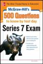 Mcgraw-Hill'S 500 Series 7 Exam Questions To Know By Test Day - Preview