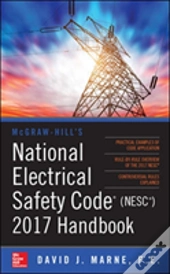 Mcgraw-Hill'S National Electrical Safety Code 2017 Handbook
