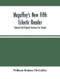 Mcguffey'S New Fifth Eclectic Reader; Selected And Original Exercises For Schools - Preview