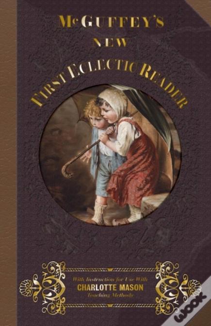 Mcguffey'S New First Eclectic Reader