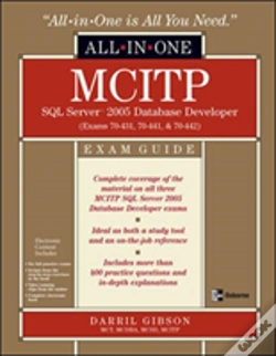 Capa do artigo Mcitp Sql Server 2005 Database Developer All-In-One Exam Guideexams 70-431, 70-441 And 70-442