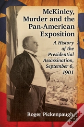 Capa do artigo Mckinley, Murder And The Pan-American Exposition