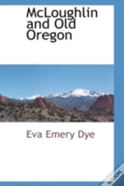 Capa do artigo Mcloughlin And Old Oregon