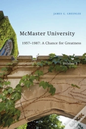 Capa do artigo Mcmaster University, Volume 3: 1957-1987