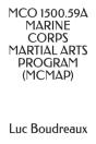 Mco 1500.59a Marine Corps Martial Arts Program (Mcmap) - Preview