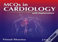 Mcqs In Cardiology With Explanations