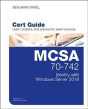 Mcsa 70-742 Cert Guide: Identity With Windows Server 2016 - Preview