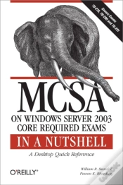 Capa do artigo Mcsa On Windows Server 2003 Core Exams In A Nutshell