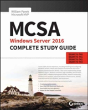 Mcsa Windows Server 2016 Complete Study Guide - Preview