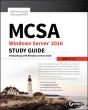 Mcsa Windows Server 2016 Study Guide: Exam 70-741 - Preview