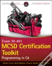 Mcsd Certification Toolkit (Exam 70-483)