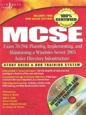 Capa do artigo Mcse Planning, Implementing, And Maintaining A Microsoft Windows Server 2003 Active Directory Infrastructure (Exam 70-294)