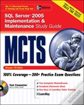 Capa do artigo Mcts Sql Server 2005 Implementation & Maintenance Study Guide (Exam 70-431)