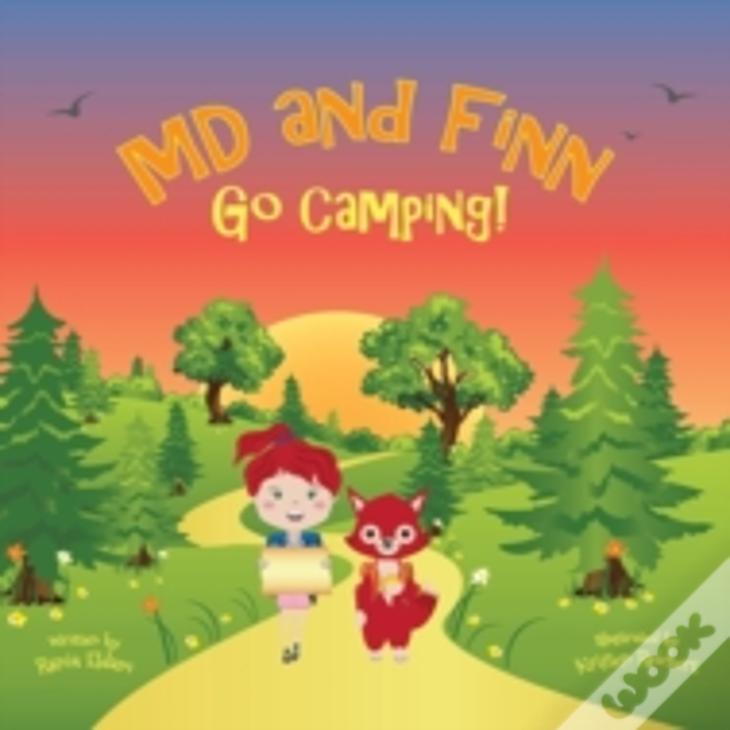 Md And Finn Go Camping!