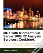 Mdx With Microsoft Sql Server 2008 R2 Analysis Services Cookbook