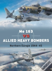Me 163 Vs Allied Heavy Bombers