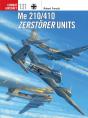 Me 210/410 Zerstorer Units - Preview