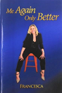 Me Again Only Better - Preview
