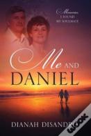 Me And Daniel