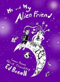 Me And My Alien Friend - Preview