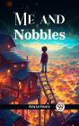 'Me And Nobbles' - Preview
